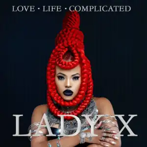 Lady X - Had Enough